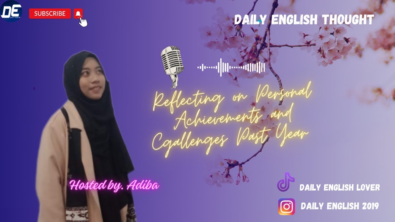 Reflecting on Personal Achievements and Challenges Past Year  | Daily English Thought