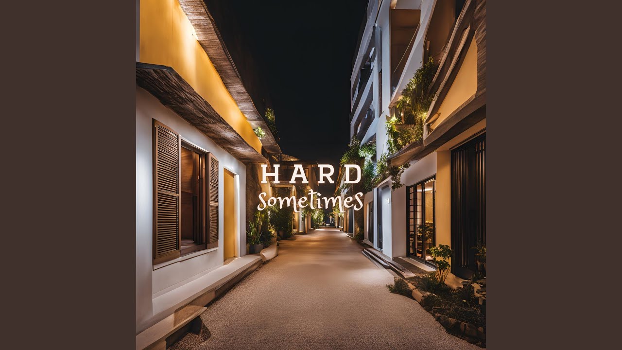 Hard Sometimes (Instrumental Version)