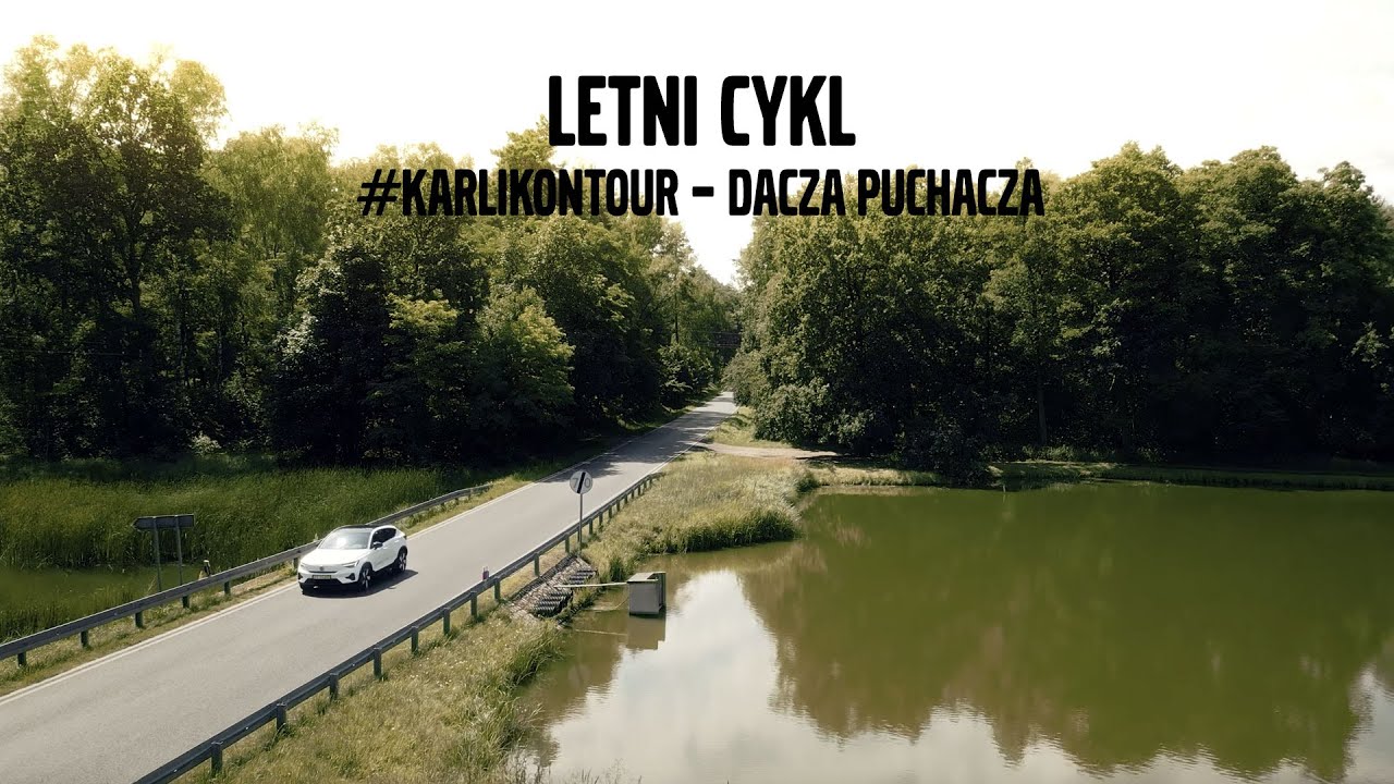 Letni cykl #karlikontour - Dacza Puchacza