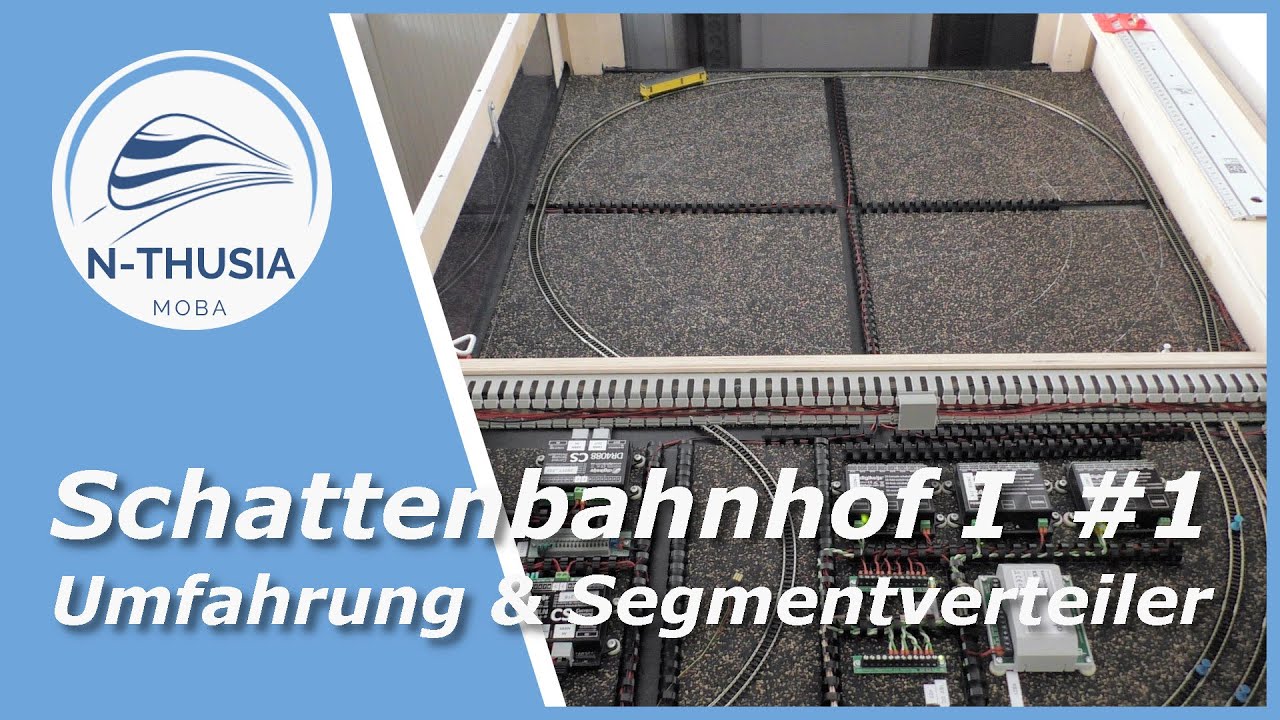 Schattenbahnhof – Umfahrung, Ringschluss, Segmentelektronik | Bürobahn in Spur N