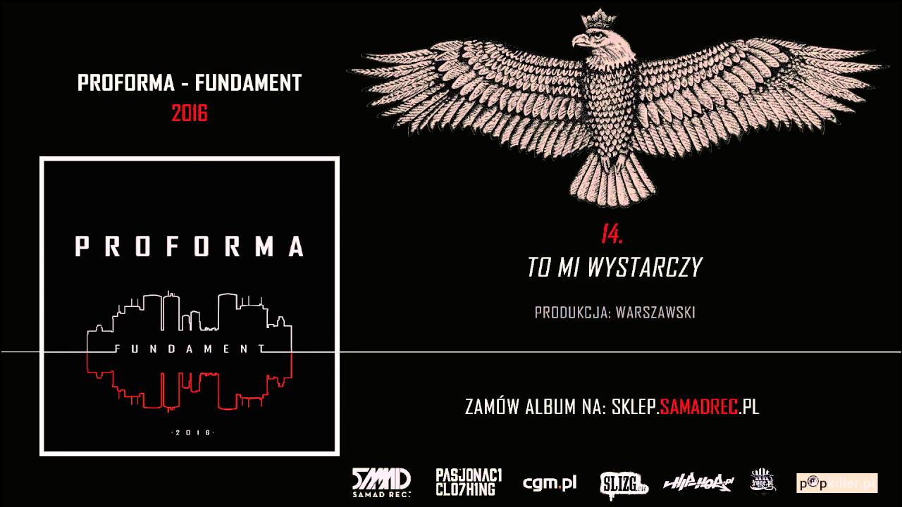 Proforma - To mi wystarczy