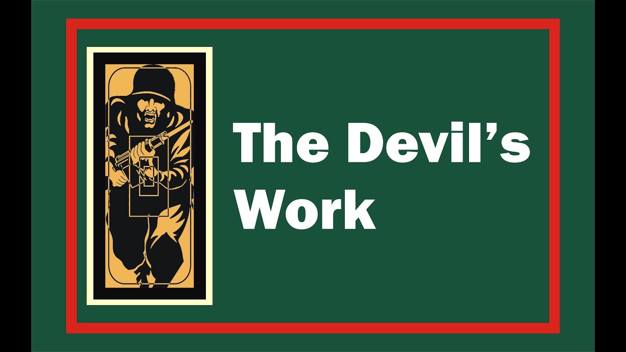 Rhodesian War Stories: The Devil's Work