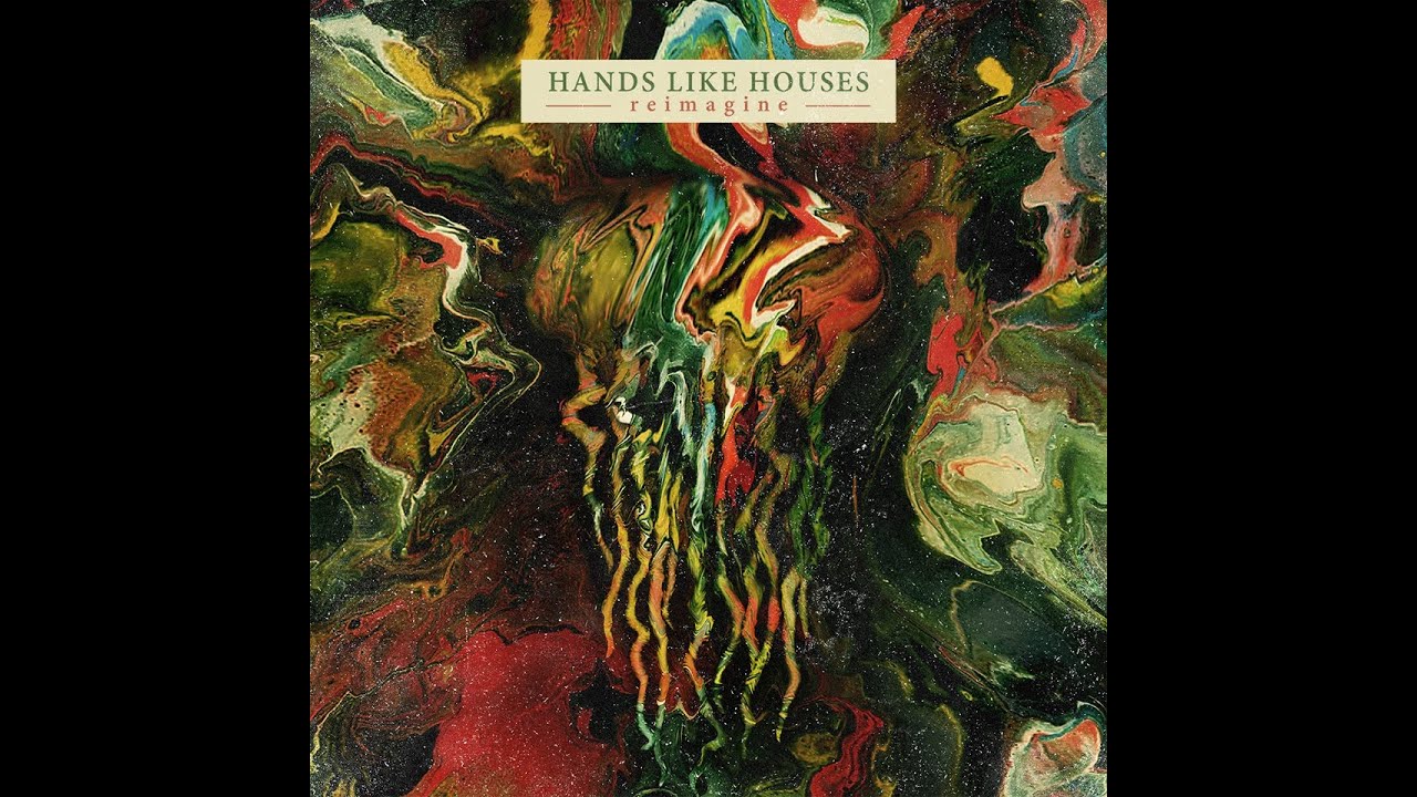 Hands Like Houses - reimagine (Full Album)