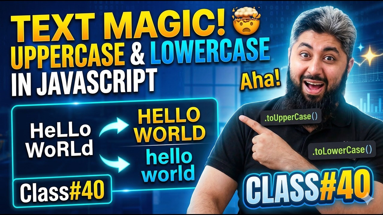 Changing Cases - LowerCase and UpperCase