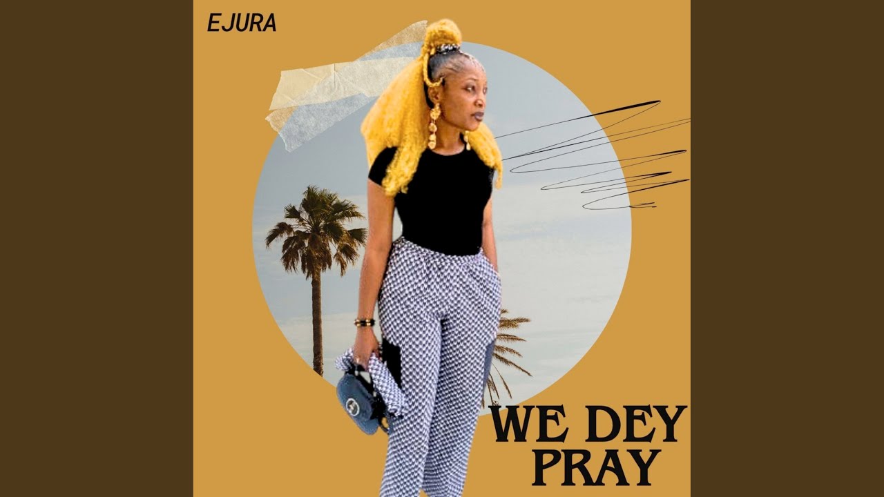 We Dey Pray