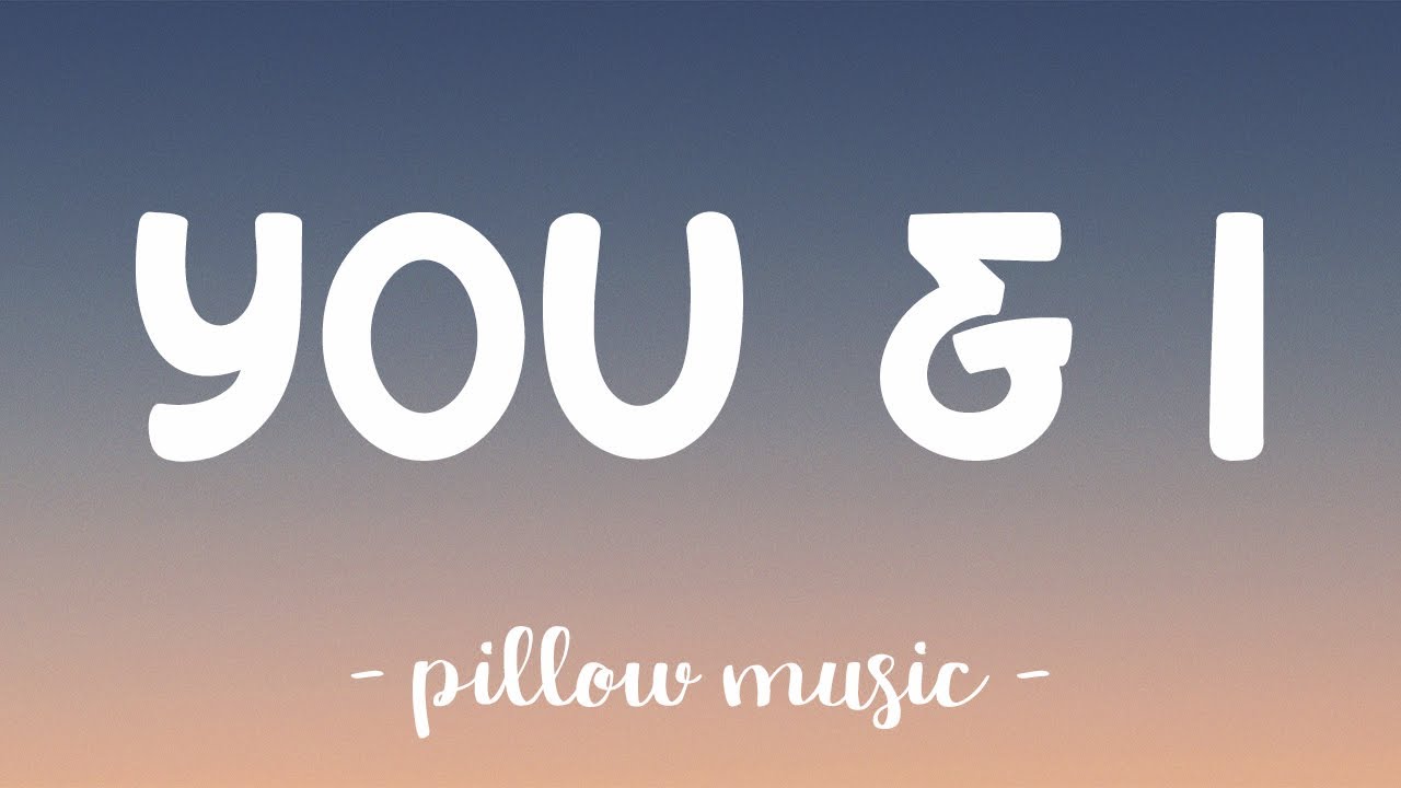 You & I - One Direction (Lyrics) 🎵