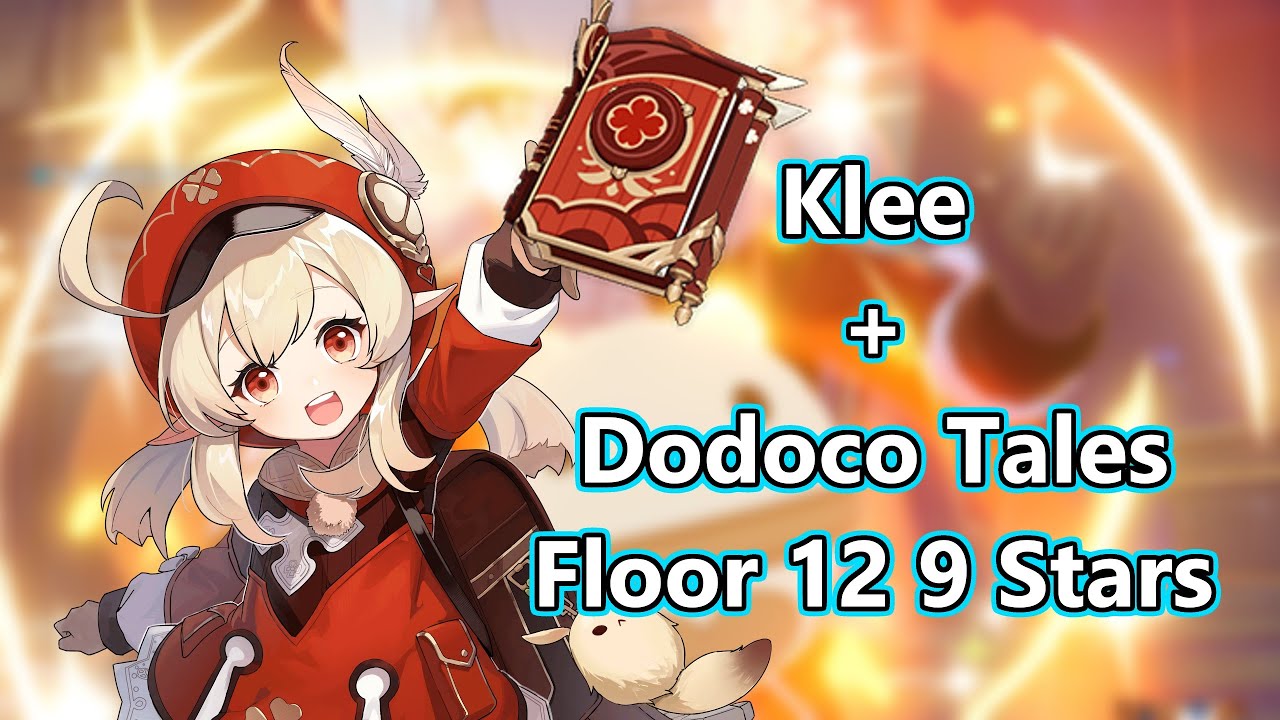 Klee with Dodoco Tales clearing Abyss Floor 12 with 9 Stars (Genshin Impact)