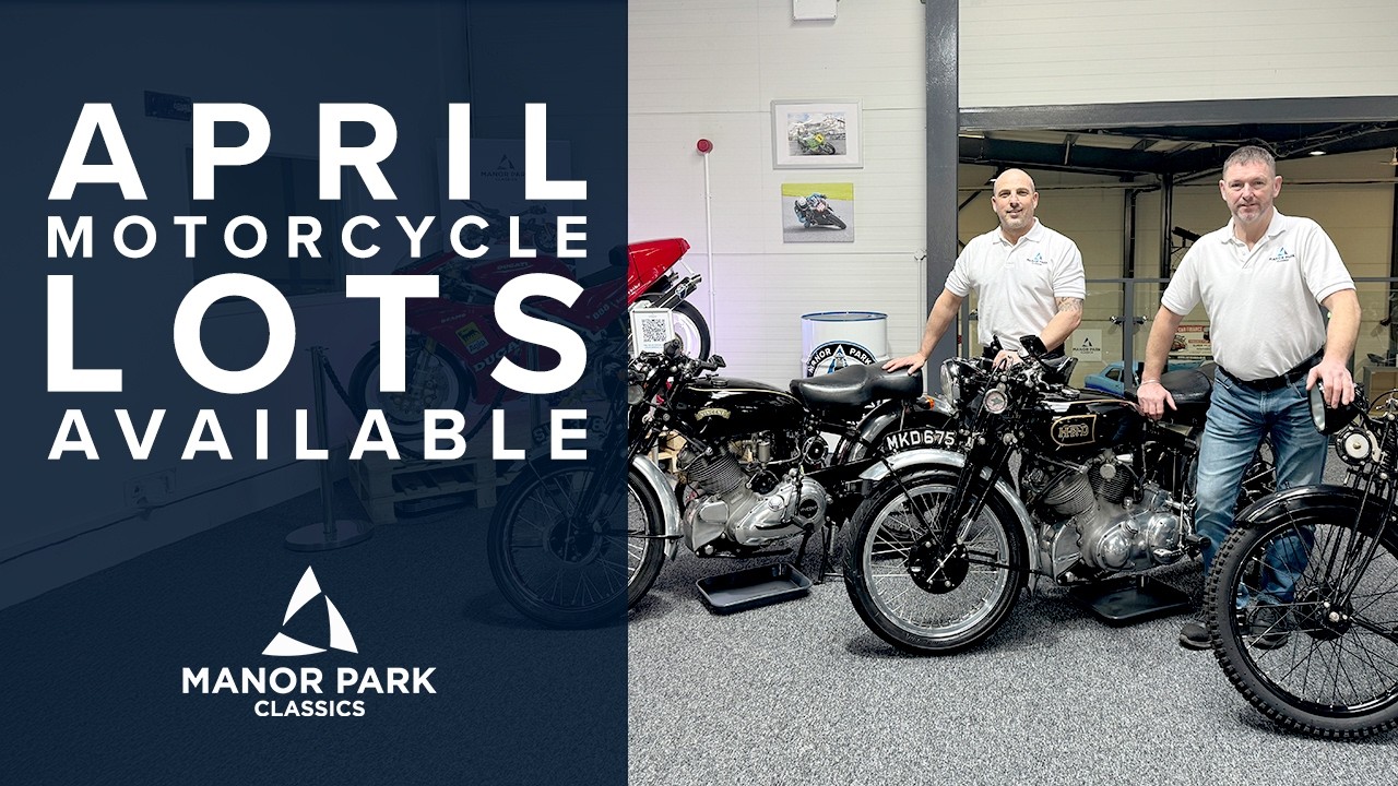 NEW MOTORCYCLE ARRIVALS FOR OUR NEXT SALE - MANOR PARK CLASSICS