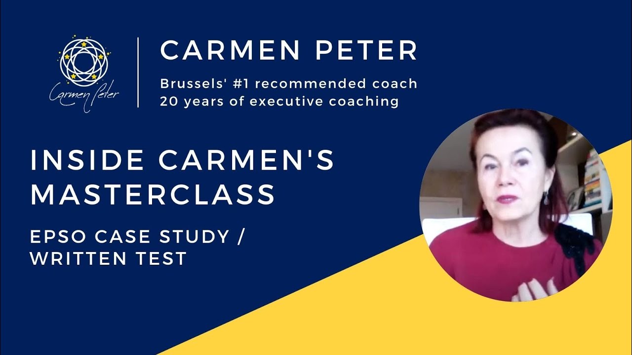 #InsideCarmensMasterclass - EPSO Case study / Written Test