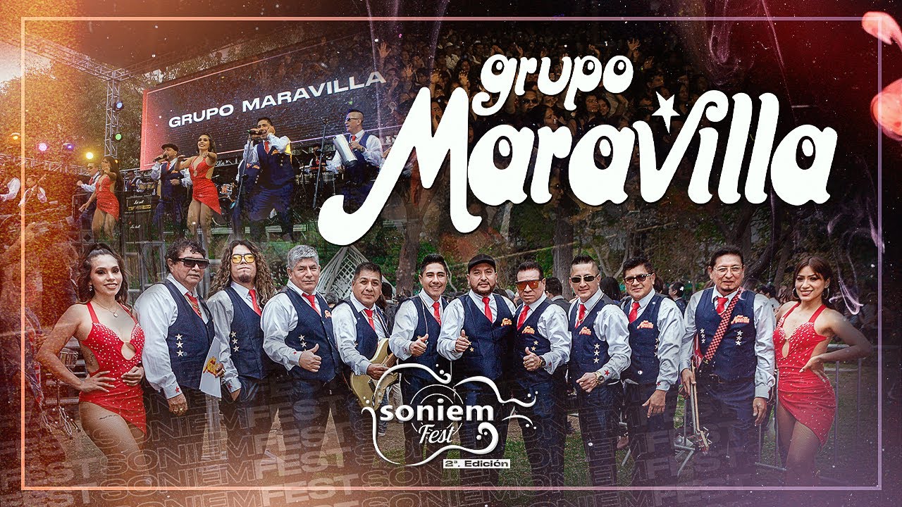 @Grupo Maravilla en el SONIEM FEST 2023