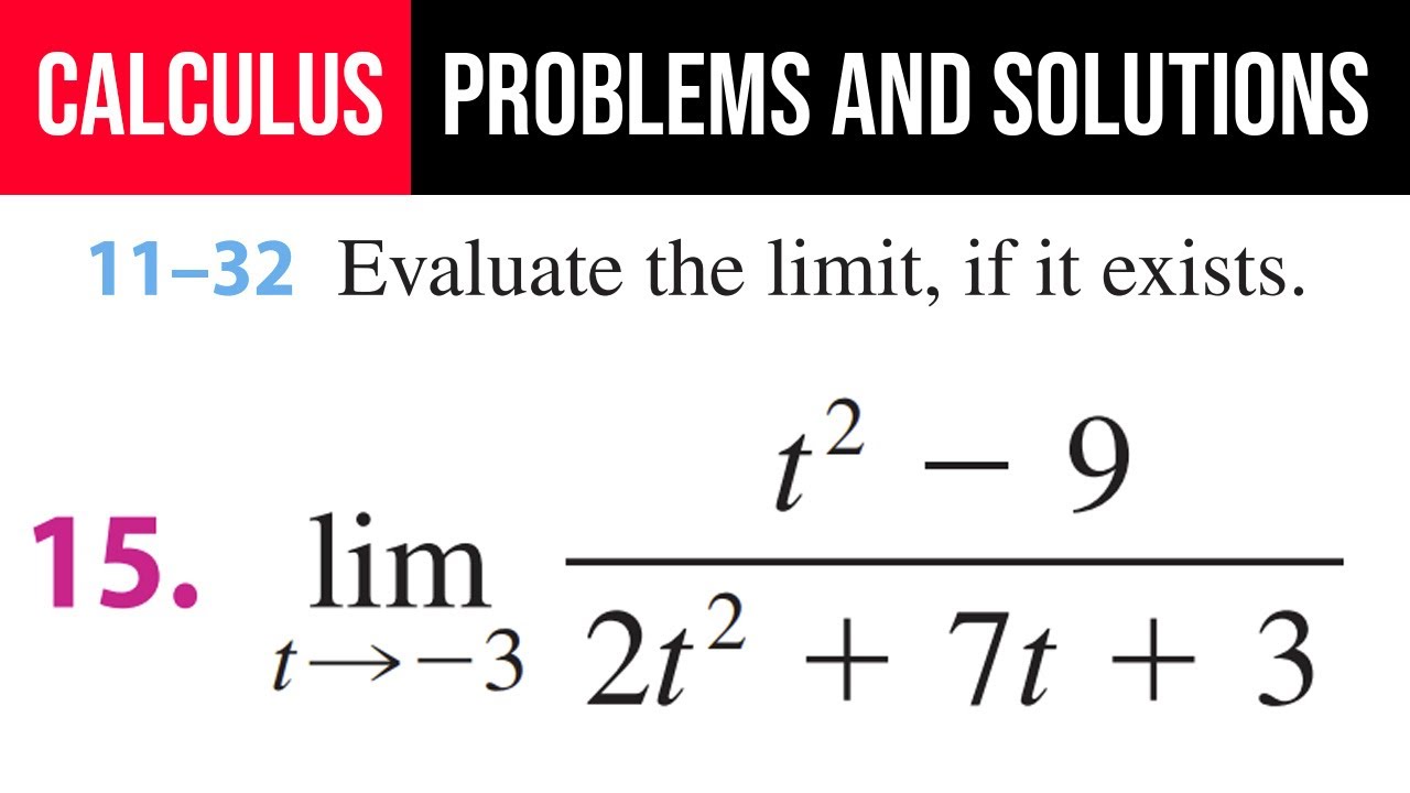 15. Вычислите предел, если он существует.lim(t→-3)⁡(t^2-9)/(2t^2+7t-3)