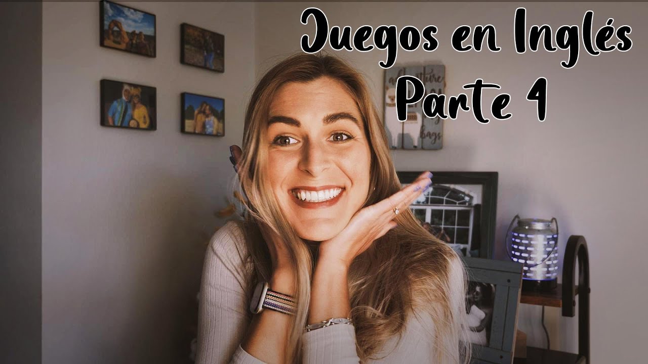 Juegos para practicar Inglés | PARTE 4