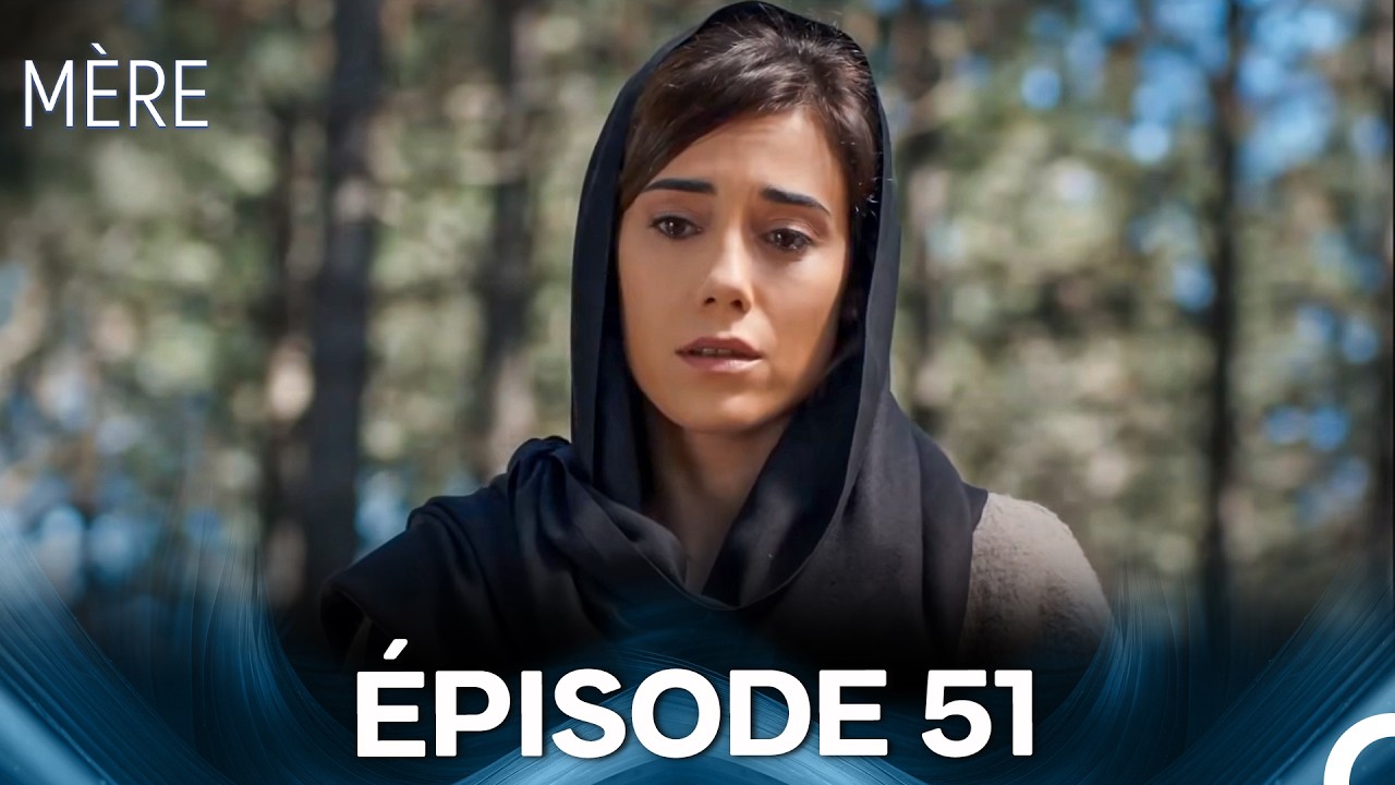 Mère Épisode 51 (Doublage en Français)
