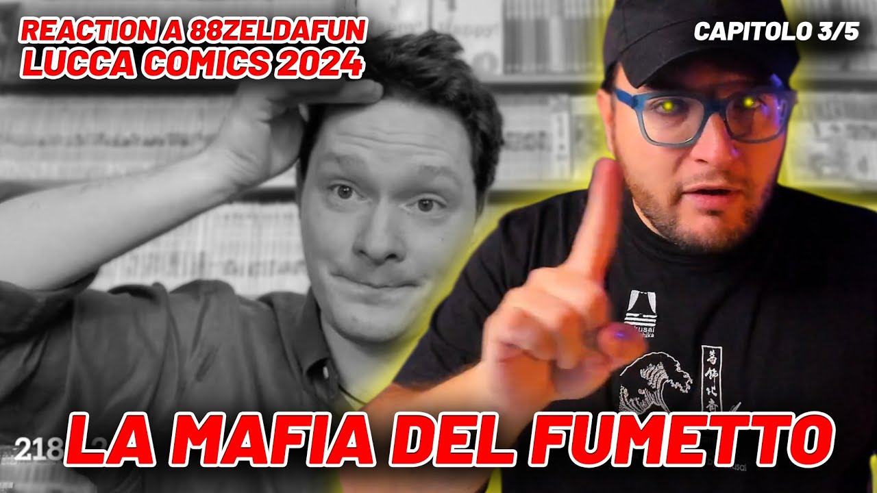 La M4FI4 del FUMETTO Reaction a 88zeldafun LuccaComics 2024