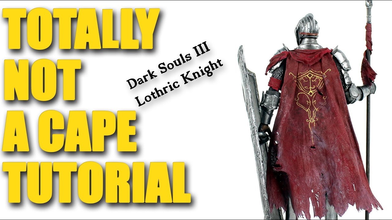 Dark Souls III Lothric Knight Cape Process