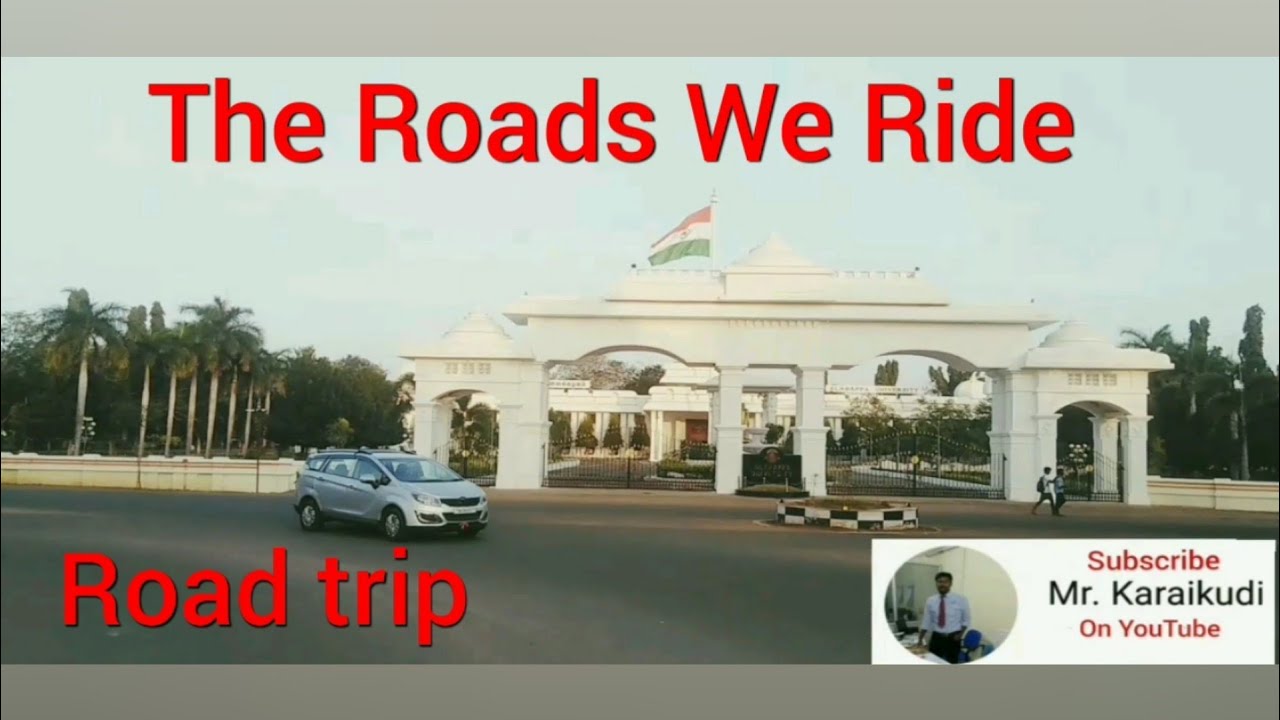 Roads of Karaikudi | NOSTALGIA | The roads we ride | Karaikudi | Road Trip | Mr. Karaikudi |