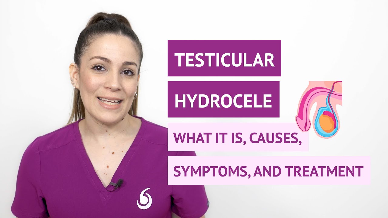 What is a testicular hydrocele? - Causes, symptoms, and treatment