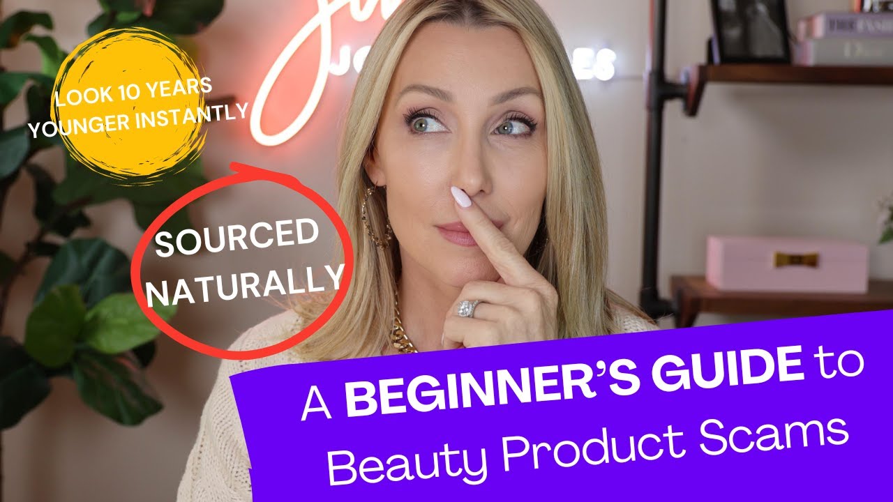 Exposing Beauty Product Scams: What You Need To Know