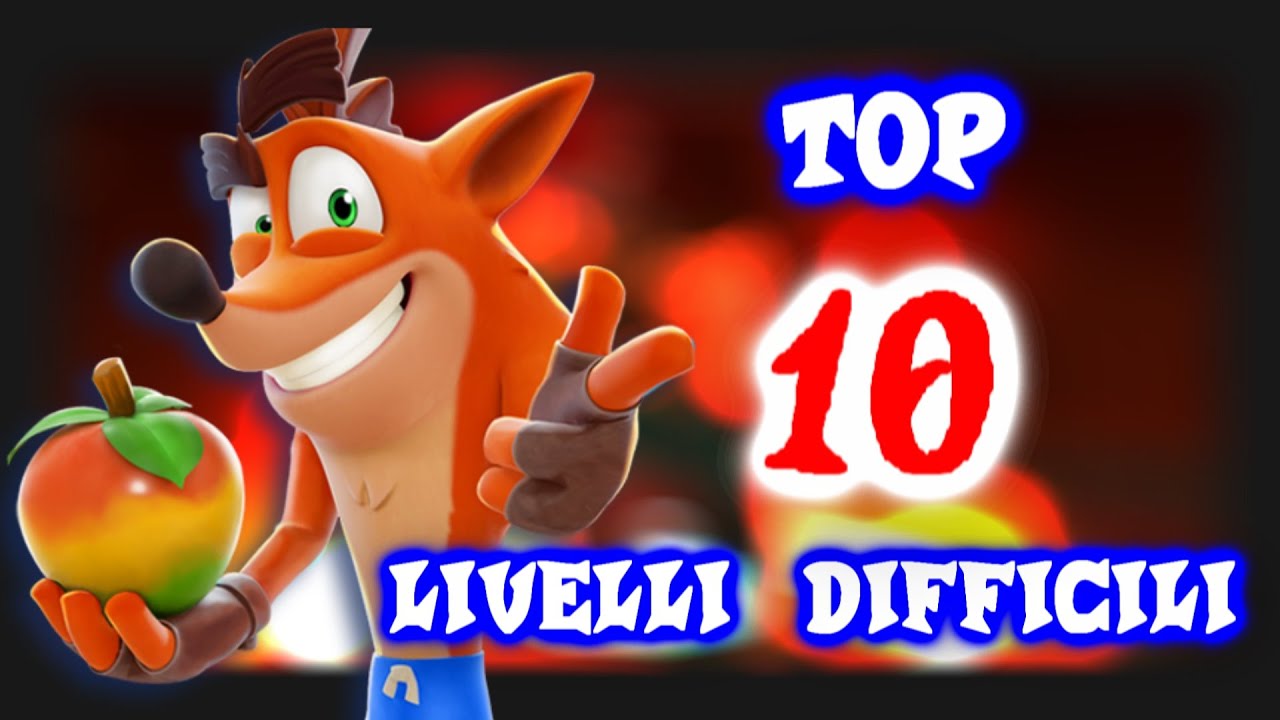 TOP 10 LIVELLI PIU' DIFFICILI DI CRASH BANDICOOT