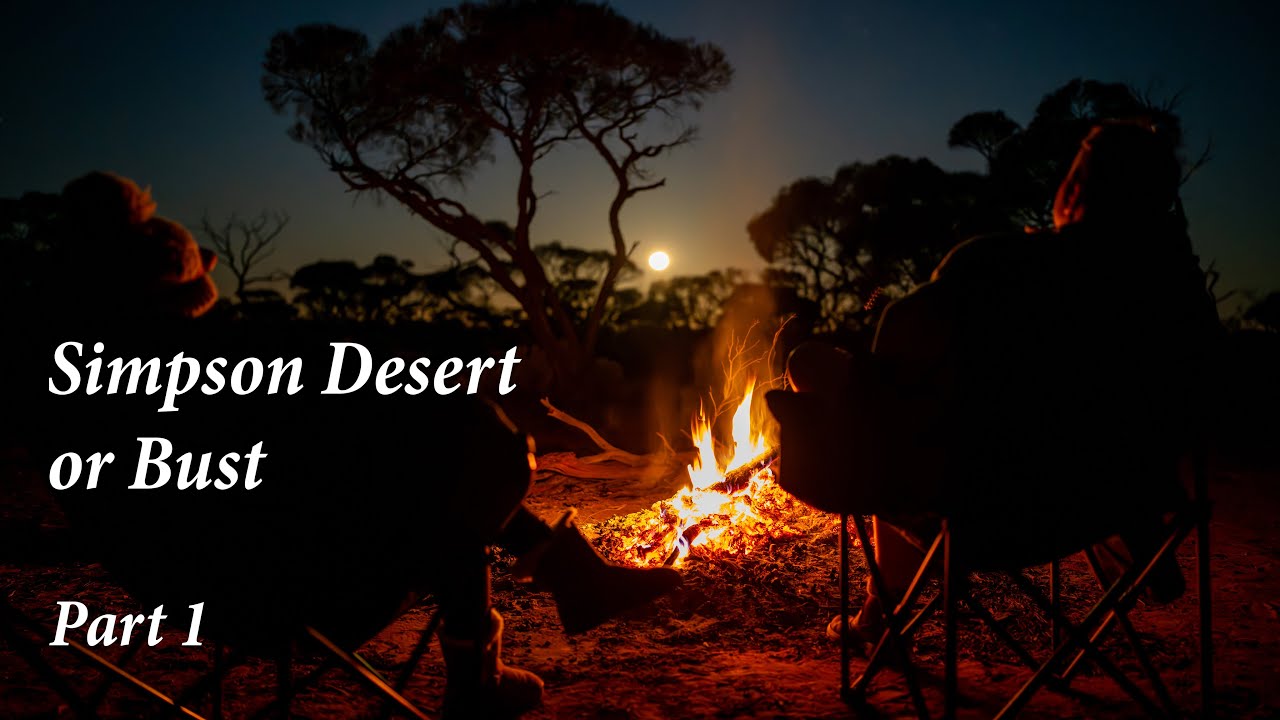 Simpson Desert or Bust --- Part 1 