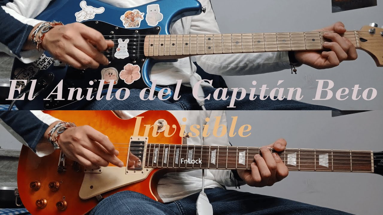 El Anillo del Capitán Beto - Invisible (Guitar Cover)