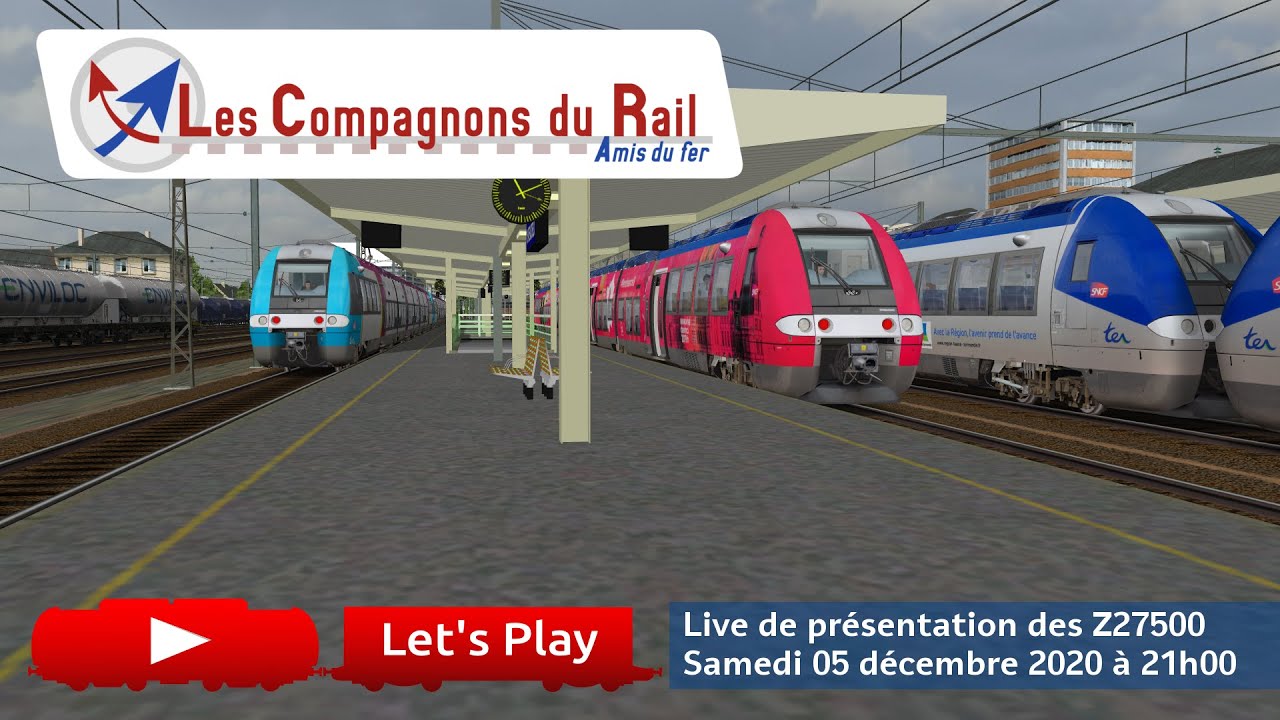 [Live ORTS] Présentation de la Z27500 des Compagnons du Rail