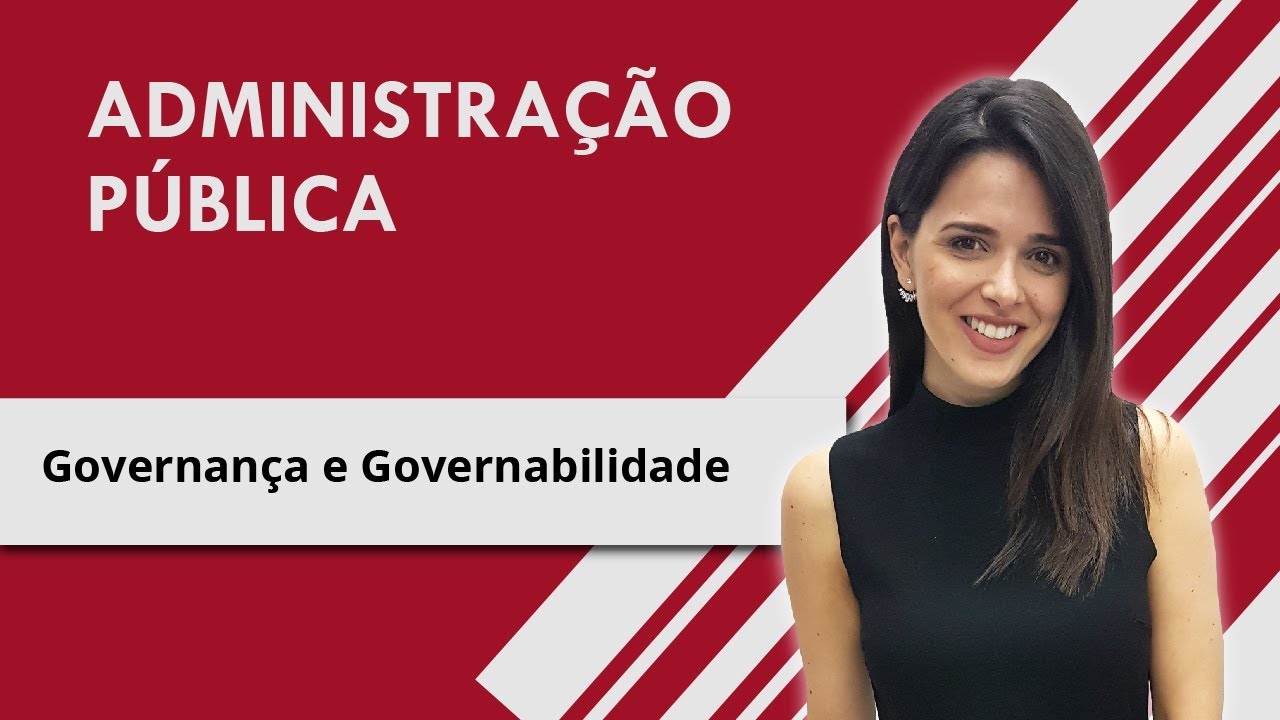 Governabilidade e Governança | Administração Pública
