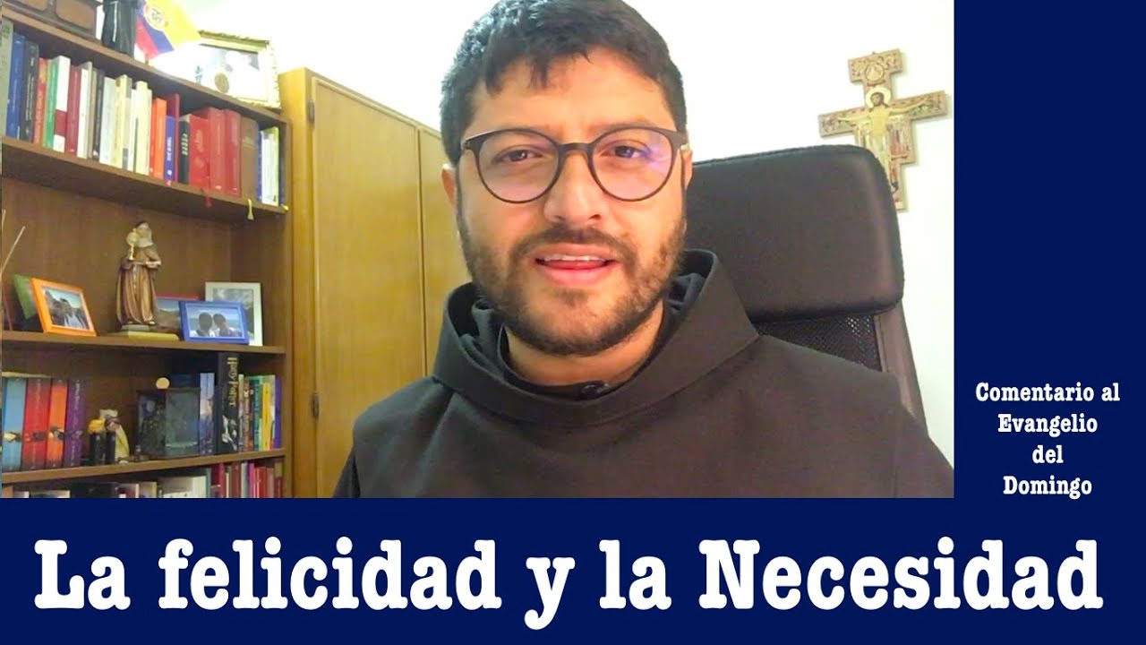 La Felicidad y la Necesidad - 