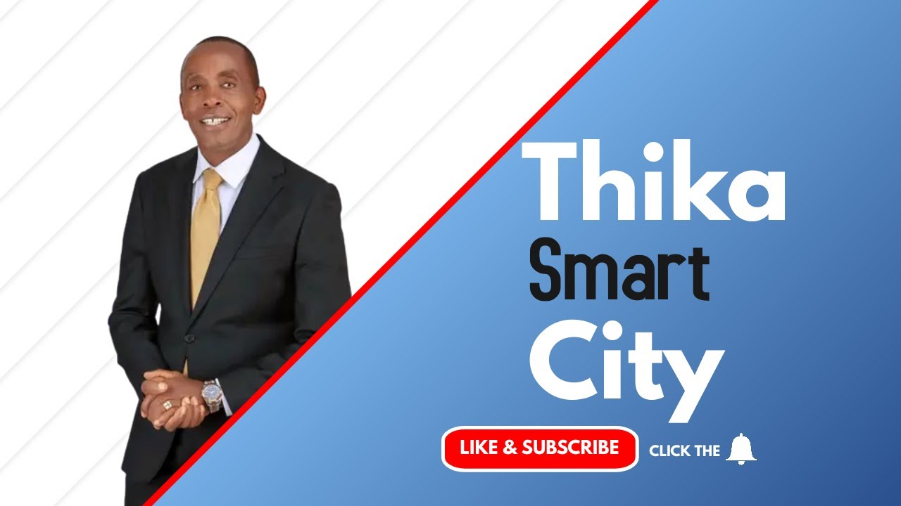 RURAL URBAN PLANNING : Thika Smart city