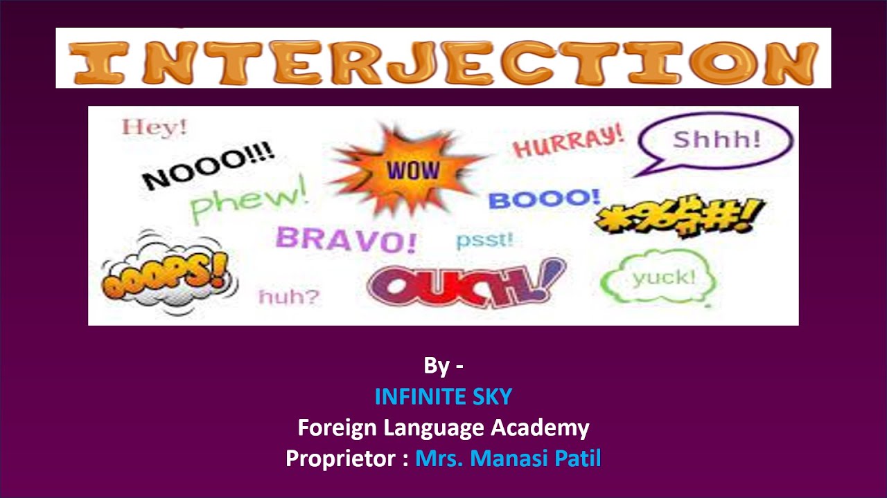 Interjection/Express your emotions/Joy/Surprise/Pain/Disgust/Approval
