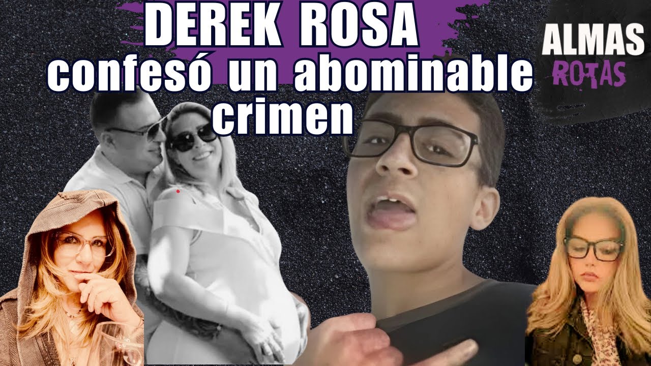 Frío y cruel crimen:  Derek Rosa confesó todo