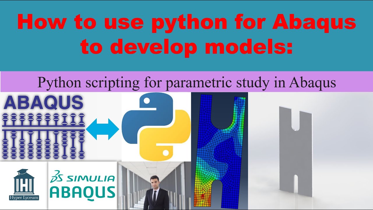 An example to use Python for Parametric study in Abaqus