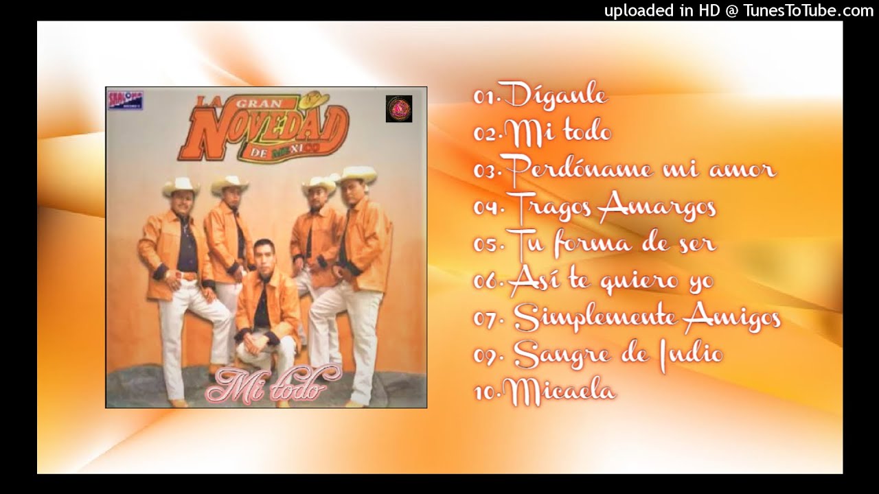 Mi todo -  La gran Novedad de México [2010]