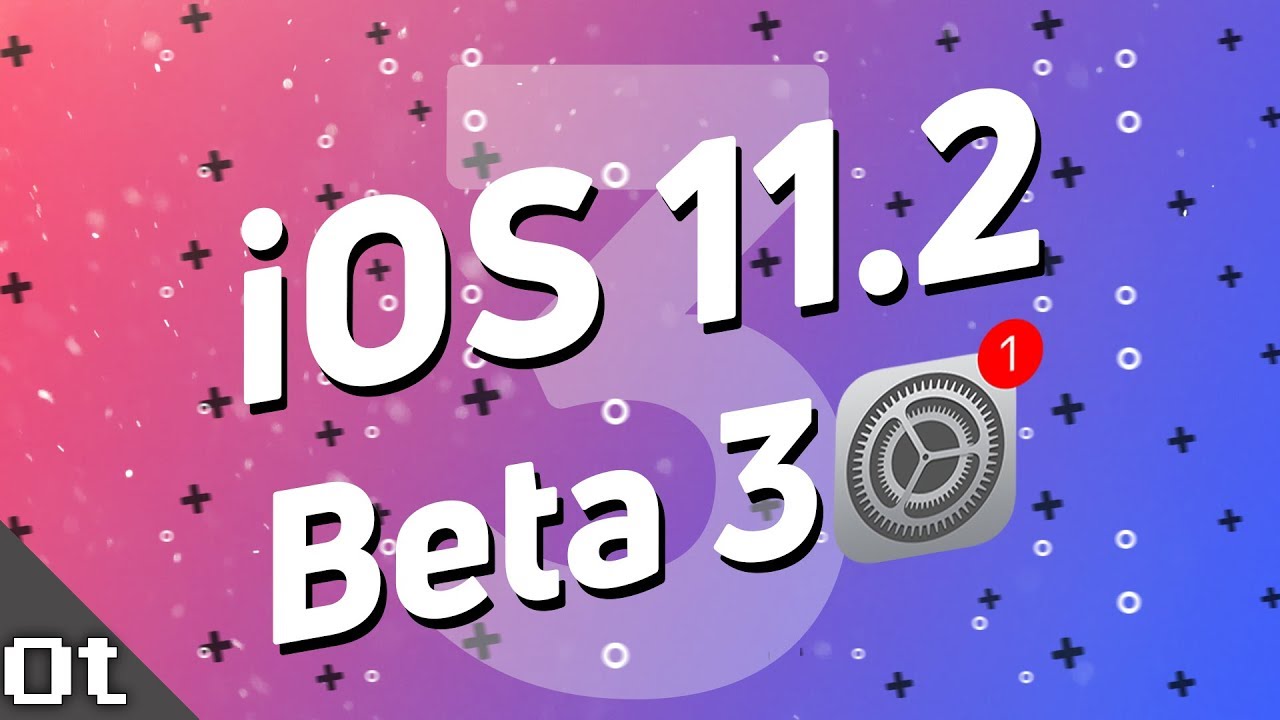 iOS 11.2 Beta 3 &mdash; ЧТО НОВОГО? Приятные изменения и стабильная работа!