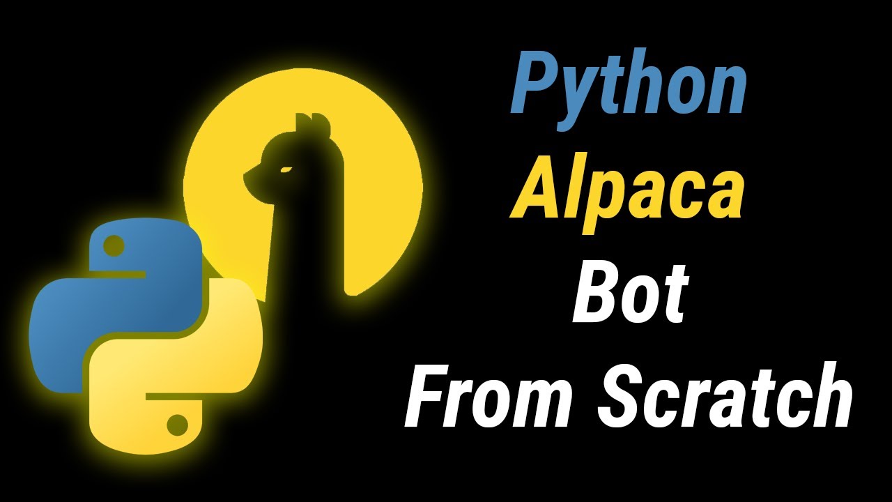 How To Build a Stock Trading Bot With Alpaca and Python - Full Beginner Tutorial