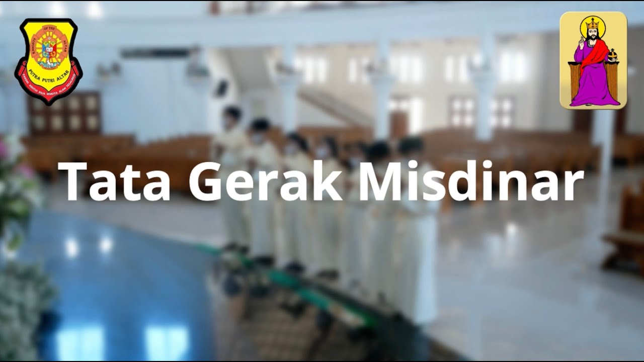 Video Tata Gerak Misdinar 2023