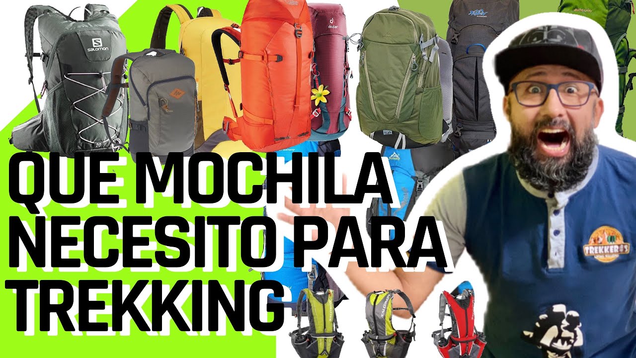 🔥Que MOCHILA NECESITO!! para TREKKING!🔥🔥🔥
