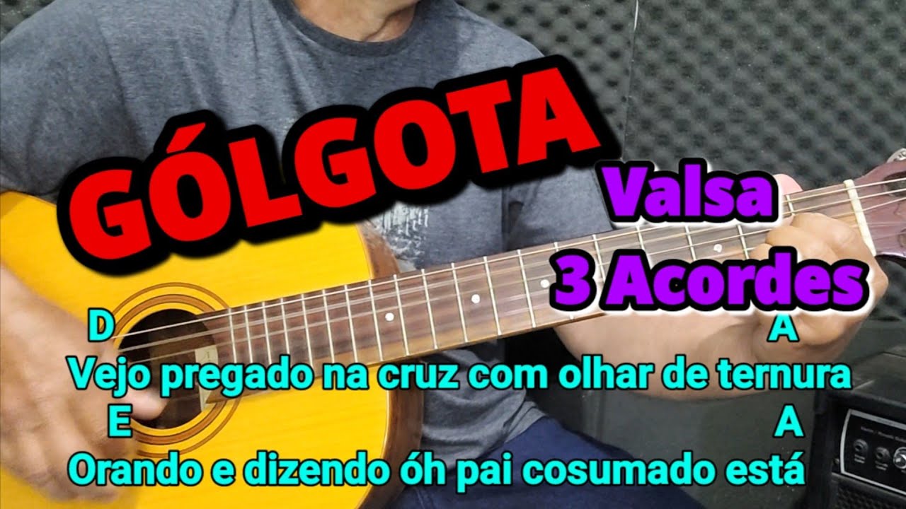 Gólgota - (Eula Paula) Rítmo Valsa Simplificado 3 Acordes