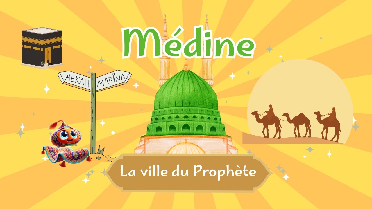 ON DÉCOUVRE MÉDINE 🌴 La ville du Prophète expliquée aux enfants !