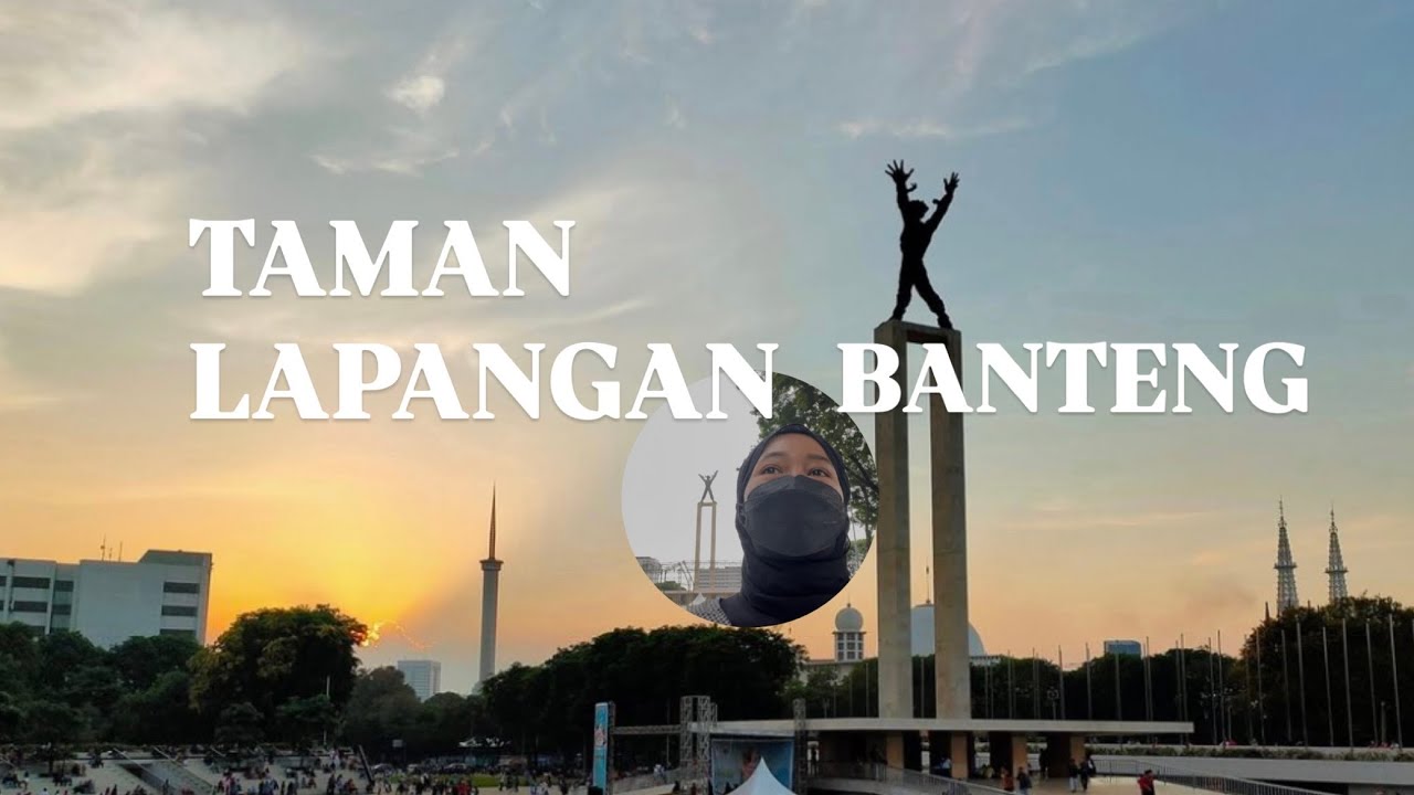 EXPLORE LAPANGAN BANTENG JAKARTA: Banyak Fasilitas dan Spot Nyantai ! Bagus Banget !