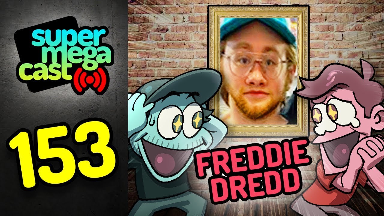 SuperMegaCast - EP 153: Cha Cha Hour (ft. Freddie Dredd)