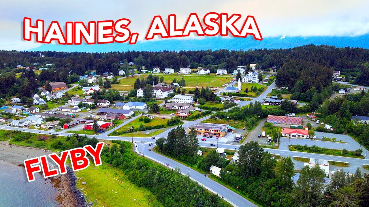 Haines, Alaska - Flyby