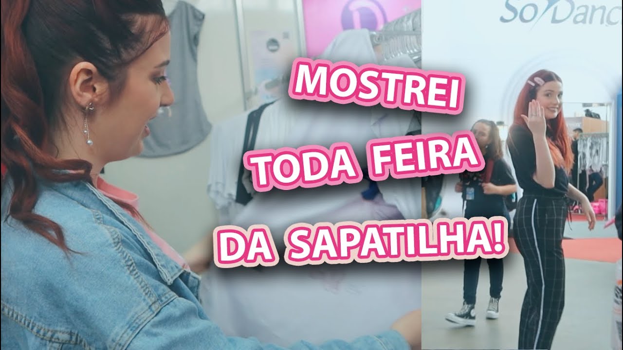 TOUR COMPLETO NA FEIRA DA SAPATILHA - FESTIVAL DE DANÇA DE JOINVILLE 2022 | Lu Corti