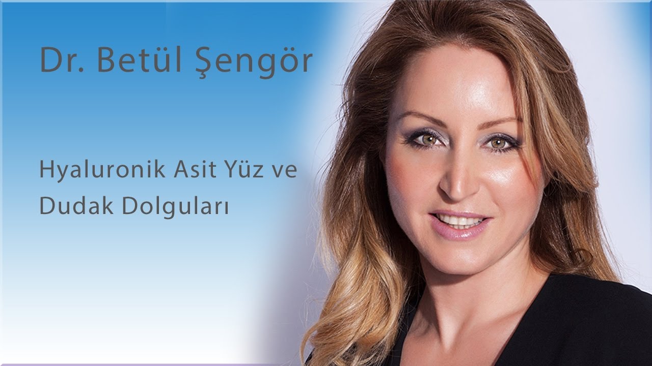 Hyaluronik Asit Yüz ve Dudak Dolguları