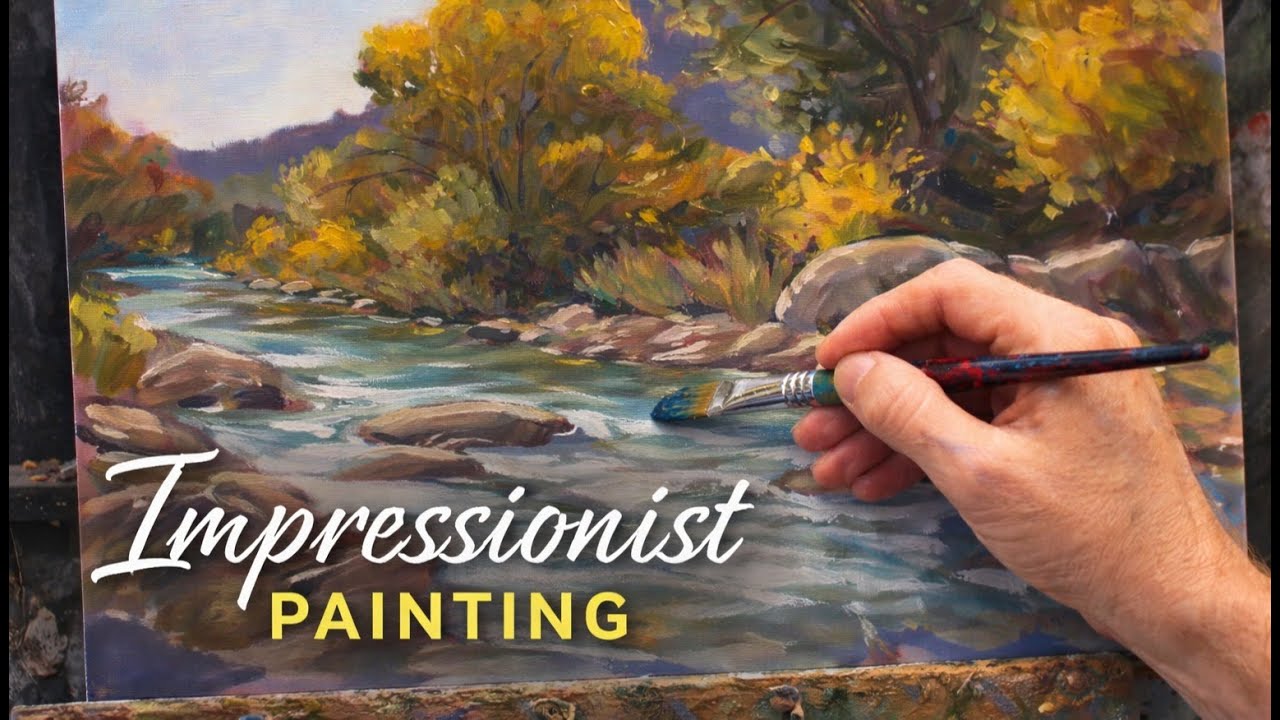 Painting an Impressionist River Landscape – Brush Techniques for Loose Painting