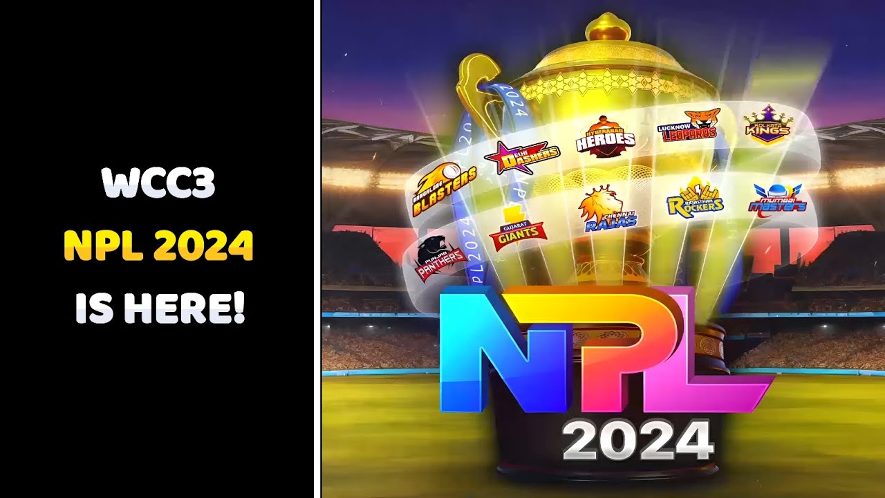 NPL 2024 - Wcc3 New Update!