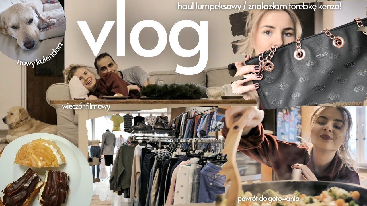 vlog / haul lumpeksowy / torebka kenzo!🛍️ / powrót do gotowania / samorozwój 💆📚/ selekcja ubrań