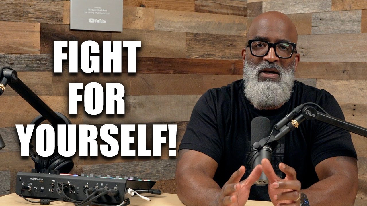 Fight For Yourself!