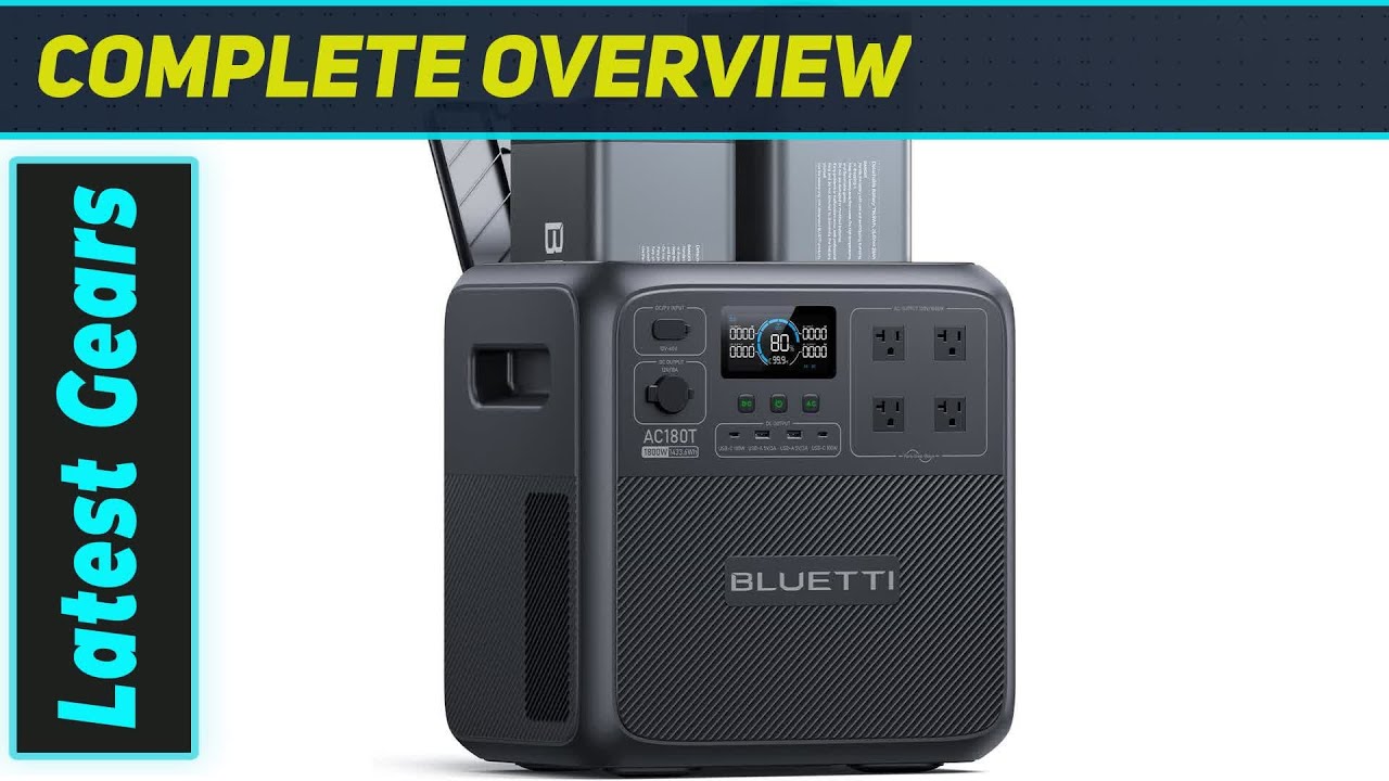 BLUETTI AC180T Solar Generator &ndash; Best Portable Power Station for Camping & Emergencies