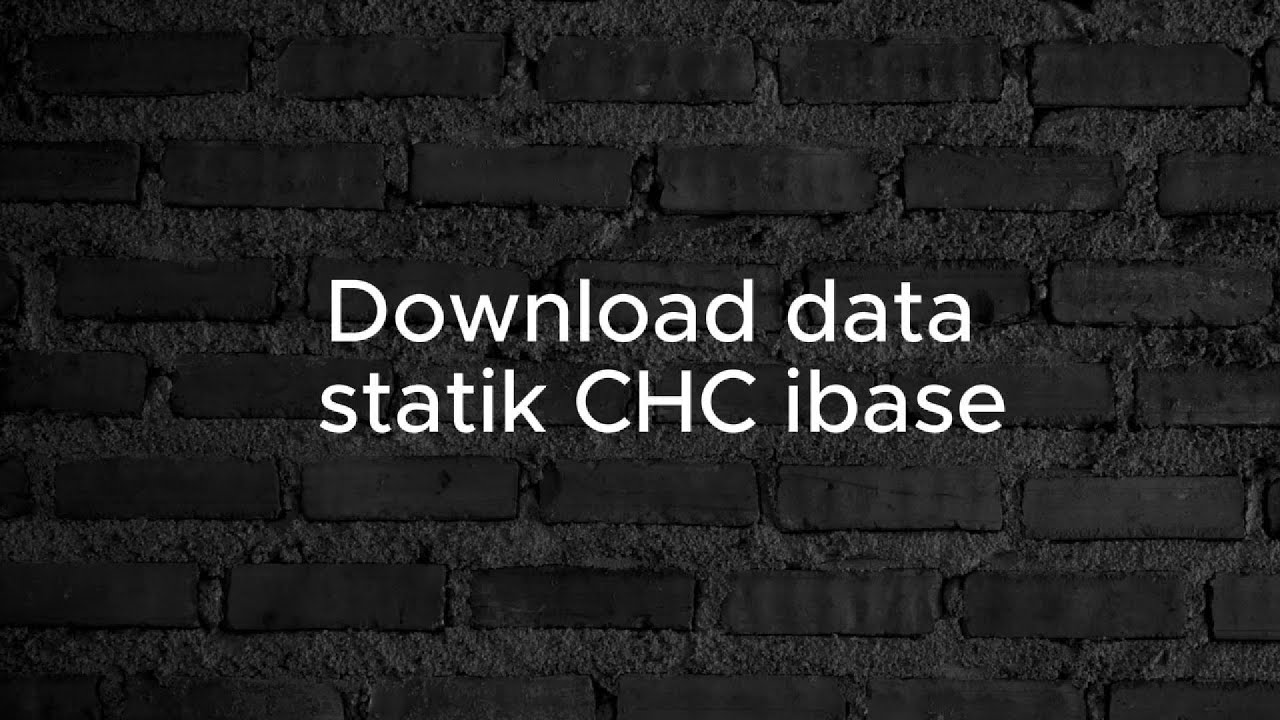 Download data statik chc ibase